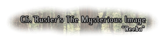Ch. Ruster's The Mysterious Image 